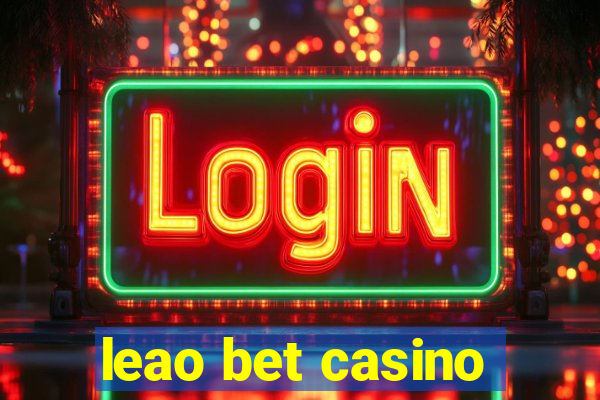 leao bet casino